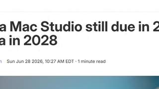 外媒曝光苹果Mac Studio路线图：M5 Ultra版今年见，M7 Ultra版将于2028年到来